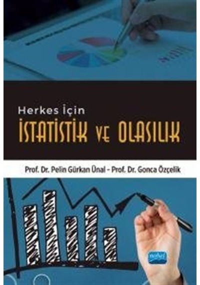 Herkes İçin İstatistik Ve Olasılık / Prof. Dr. Pelin Gürkan Ünal