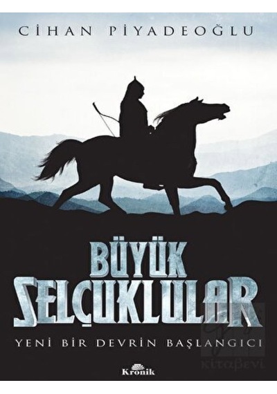 Büyük Selçuklular -  Kronik Kitap
