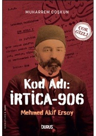 Kod Adı: İrtica 906 Mehmet Akif Ersoy / Muharrem Coşkun