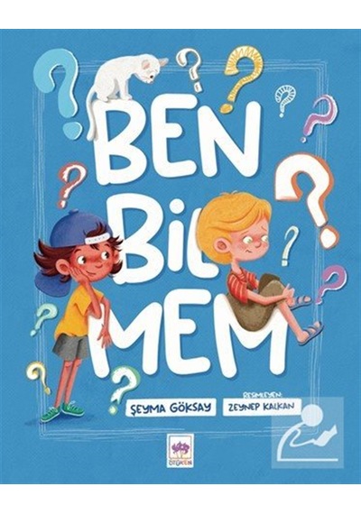 Ben Bilmem / Şeyma Göksay