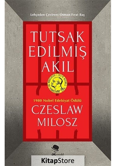 Tutsak Edilmiş Akıl - Czeslaw Milosz - Monokl