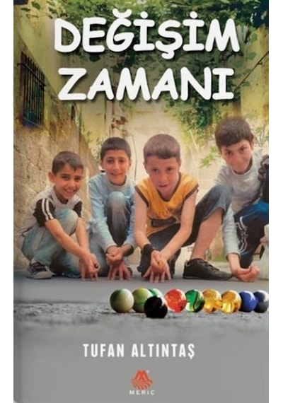 Değişim Zamanı - Tufan Altıntaş - Meriç Yayınları