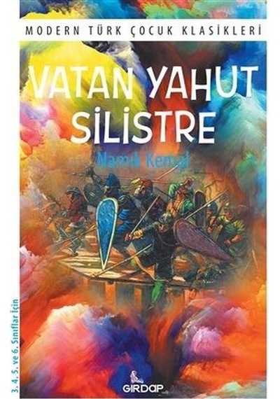 Vatan Yahut Silistre - Modern Türk Çocuk Klasikleri - Namık Kemal - Girdap
