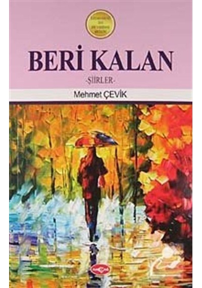 Beri Kalan - Mehmet Çelik - Akçağ Yayınları