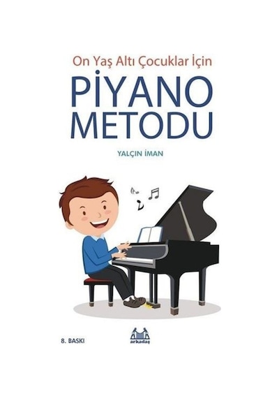 10 Yaş Altı Çocuklar Için Piyano Metodu