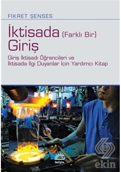 İktisada Giriş - Fikret Şenses - İletişim Yayınları
