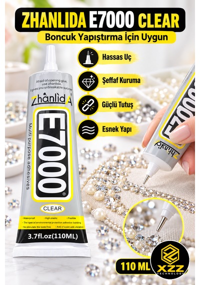 Zhanlida E7000 110 Ml Çok Amaçlı Şeffaf Yapıştırıcı Telefon Ekran, Takı, Boncuk, Kumaş Ve Deri Yapıştırıcısı