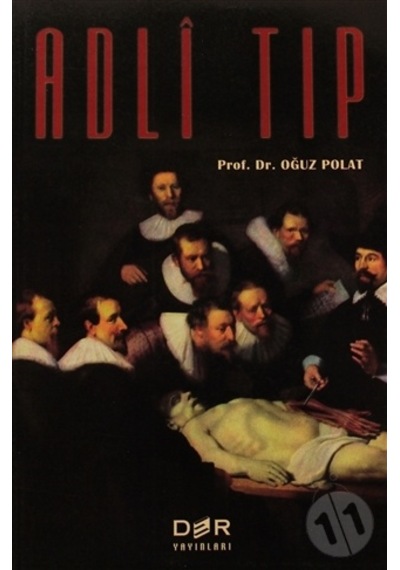 Adli Tıp - Oğuz Polat - Der Yayınları