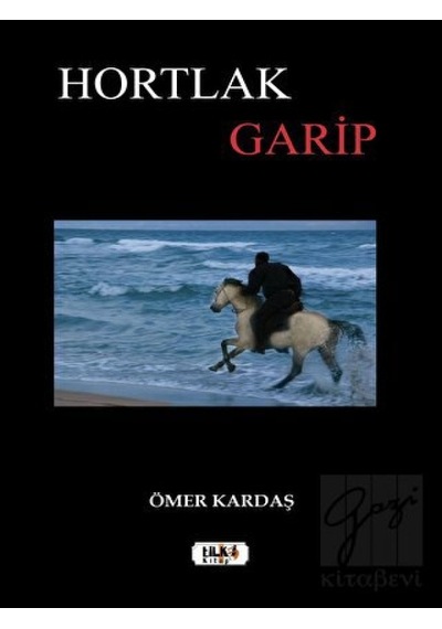Hortlak Garip - Ömer Kardaş - Tilki Kitap