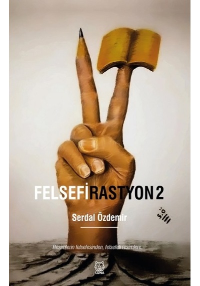 Felsefirastyon - 2 - Serdal Özdemir - Luna Yayınları