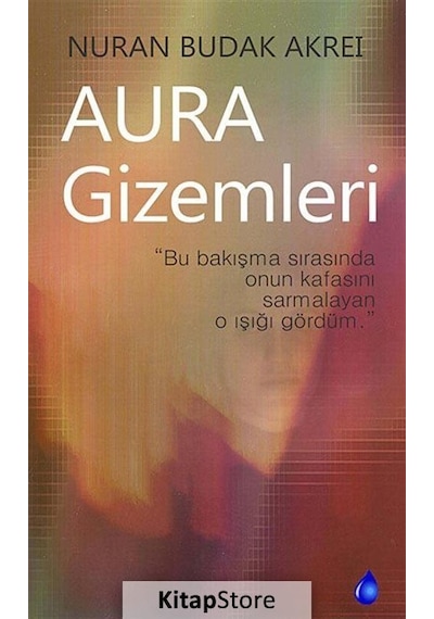 Aura Gizemleri - Budak Akrei - Kafe Kültür Yayıncılık