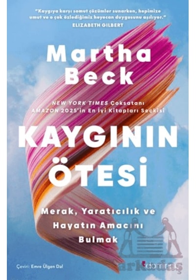 Kaygının O Tesi: Merak, Yaratıcılık Ve Hayatın Amacını Bulmak Domingo Yayınevi