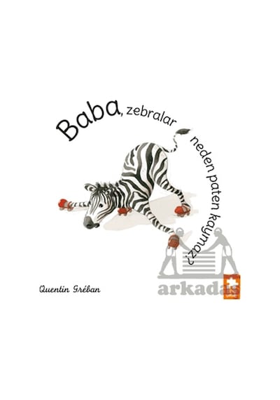 Baba, Zebralar Neden Paten Kaymaz Eksik Parça Yayınları