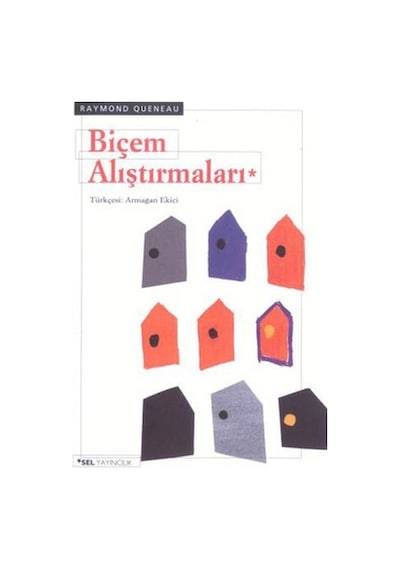 Biçem Alıştırmaları  - Raymond Queneau  - Sel Yayıncılık