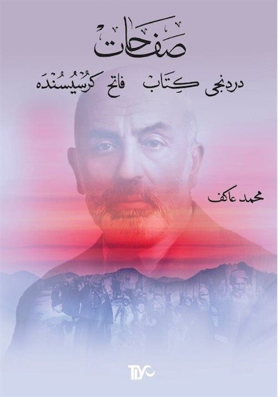 Safahat: Beşinci Kitap - Hatıralar - Mehmet Akif Ersoy - Tiyo Yayınları