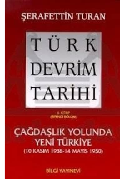 Türk Devrim Tarihi 4 Çağdaşlık Yolunda Yeni Türkiye 1. Bölüm