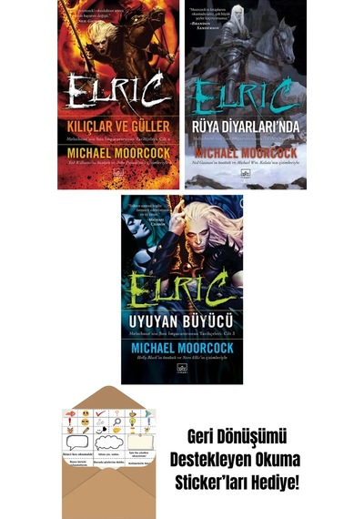 Elric: Kılıçlar Ve Güller Melnibone Nin Son İmparatorunun Tarihçeleri Cilt 6 + Elric: Rüya Diyarlarında Melnibone Nin Son İmparatorunun Tarihçeleri Cilt 5 + Elric: Uyuyan Büyücü Melnibone Nin Son İmparatorunun Tarihçeleri Cilt 3 Elric: Kılıçlar Ve Güller Melnibone Nin Son İmparatorunun Tarihçeleri Cilt 6 + Elric: Rüya Diyarlarında Melnibone Nin Son İmparatorunun Tarihçeleri Cilt 5 + Elric: Uyuyan Büyücü Melnibone Nin Son İmparatorunun Tarihçeleri Cilt 3