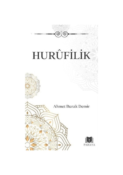 Hurufilik / Ahmet Burak Demir