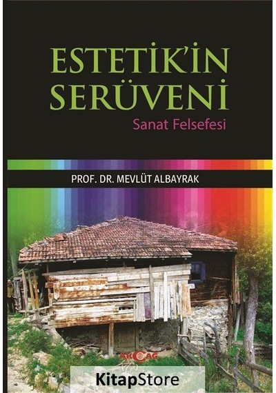 Estetik'in Serüveni - Mevlüt Albayrak - Akçağ Yayınları