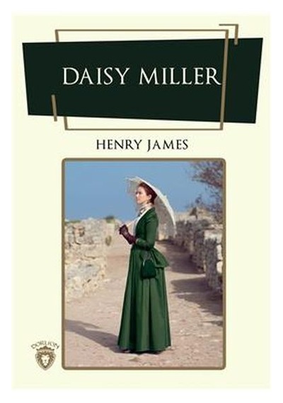 Daisy Miller - Henry James - Dorlion Yayınevi