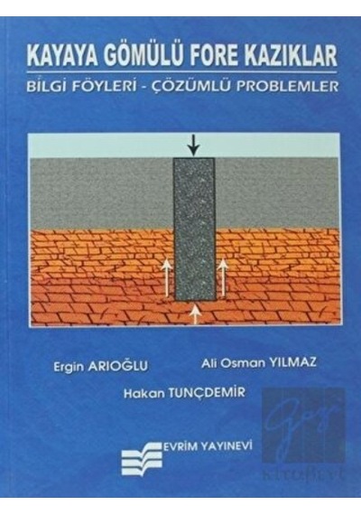 Kayaya Gömülü Fore Kazıklar - Evrim Yayınevi