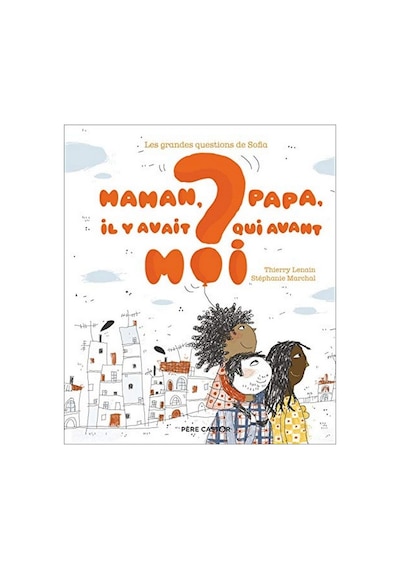 Maman, Papa, İl Y Avait Qui Avant Moi