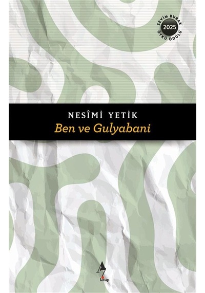 Ben Ve Gulyabani / Nesimi Yetik