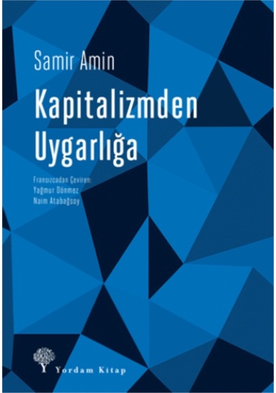 Kapitalizmden Uygarlığa 9786051722184