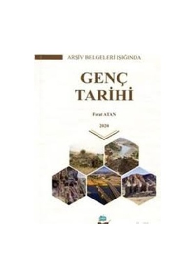 Genç Tarihi Arşiv Belgeleri Işiğinda- Firat Atan