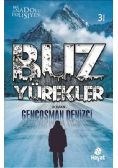 Buz Yürekler - Gençosman Denizci - Hayat Yayıncılık
