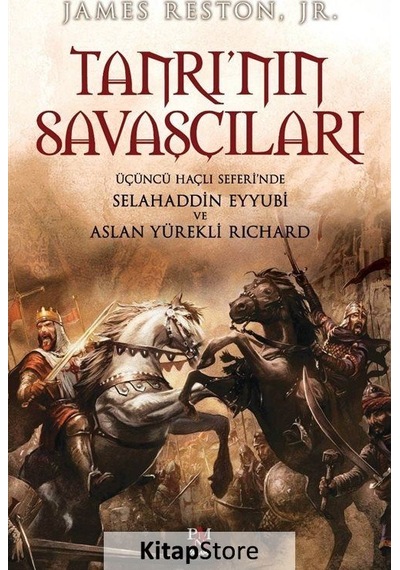 Kitapstore Tanrı'Nın Savaşçıları Selahaddin Eyyubi Ve Kral Richard - Jame...