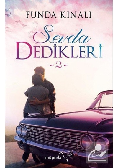 Sevda Dedikleri 2 - Funda Kınalı - Müptela Yayınları