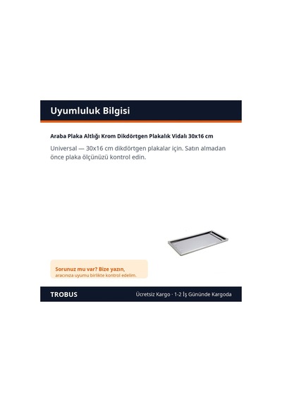 Trobus Araba Plaka Altlığı Krom Dikdörtgen Plakalık Vidalı 30x16 Cm