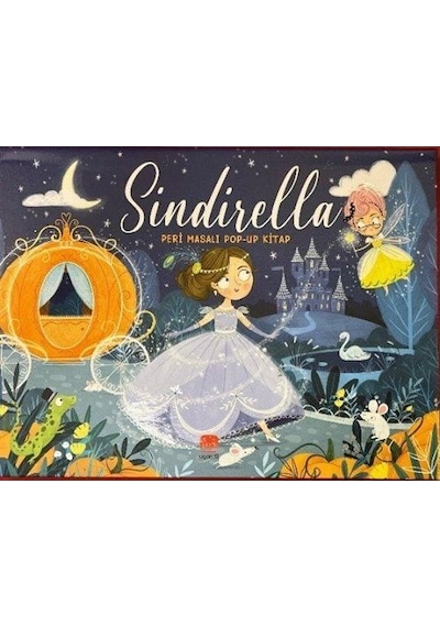 Sindirella Peri Masalı Pop-up Kitap / Kolektif