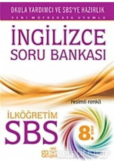 SBS İngilizce Soru Bankası İlköğretim 8. Sınıf  -  Sevim İnal  -   Yasemin Yurdaön Kaya  -  Nobel Akademik Yayıncılık