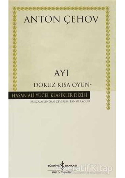 Ayı - Anton Pavloviç Çehov - Iş Bankası Kültür Yayınları
