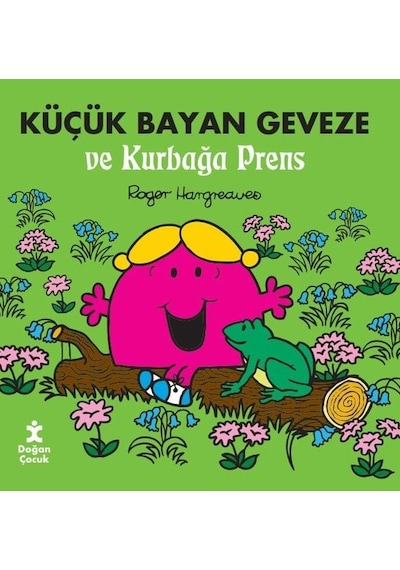 Küçük Bayan Geveze ve Kurbağa Prens - Roger Hargreaves - Doğan Çocuk