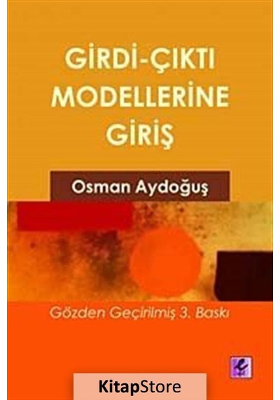 Girdi Çıktı Modellerine Giriş / Osman Aydoğuş
