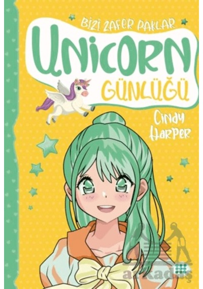 Unicorn Günlüğü 8 - Bizi Zafer Paklar Dokuz Çocuk
