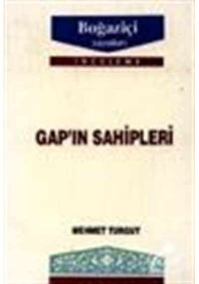 GAP'ın Sahipleri- Boğaziçi Yayınları