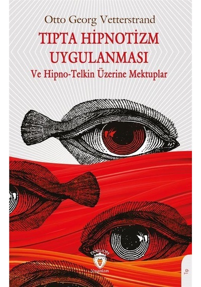 Tıpta Hipnotizm Uygulanması / Otto Georg Vetterstrand