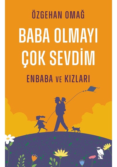 Baba Olmayı Çok Sevdim - Enbaba Ve Kızları