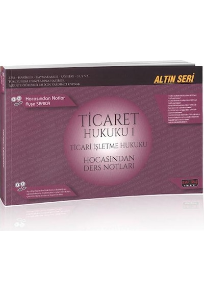 Ticaret Hukuku 1 Ticari İşletme Hukuku Hocasından Ders Notları