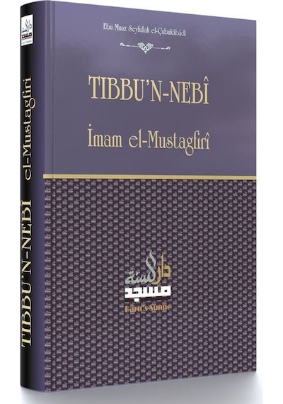 Tıbbu'n-nebi Tercümesi Nebevi Tıp İlmi / Ebu Muaz Seyfullah ...