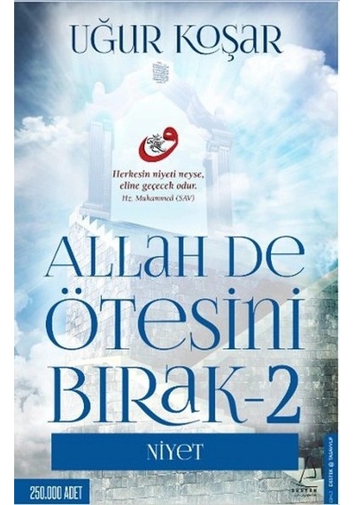 Allah De Ötesini Bırak 2 - Niyet
