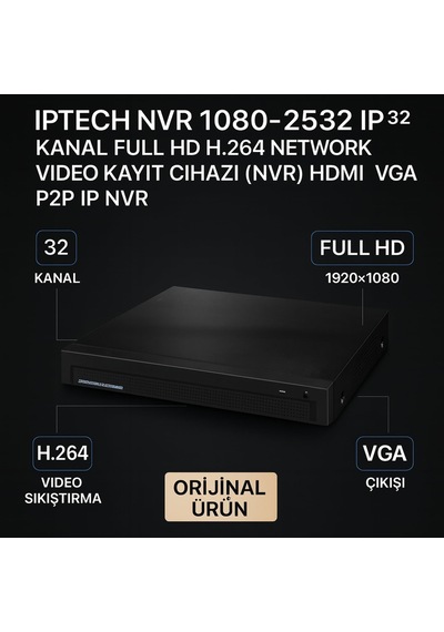 Iptech Nvr 1080-2532 Ip 32 Kanal Full Hd H.264 Network Video Kayıt Cihazı Nvr Hdmı Vga P2p Ip Nvr
