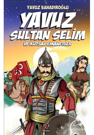 Yavuz Sultan Selim Ve Kutsal Emanetler (Gençler Için) / Yavuz ... 9786059371834
