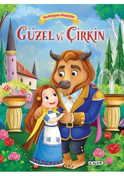 Muhteşem Masallar - Güzel Ve Çirkin