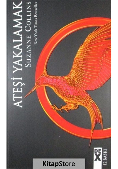 Açlık Oyunları 2 / Ateşi Yakalamak / Suzanne Collins
