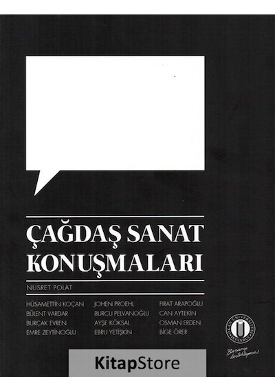Çağdaş Sanat Konuşmaları - Komisyon - Okan Üniversitesi Yayınları
